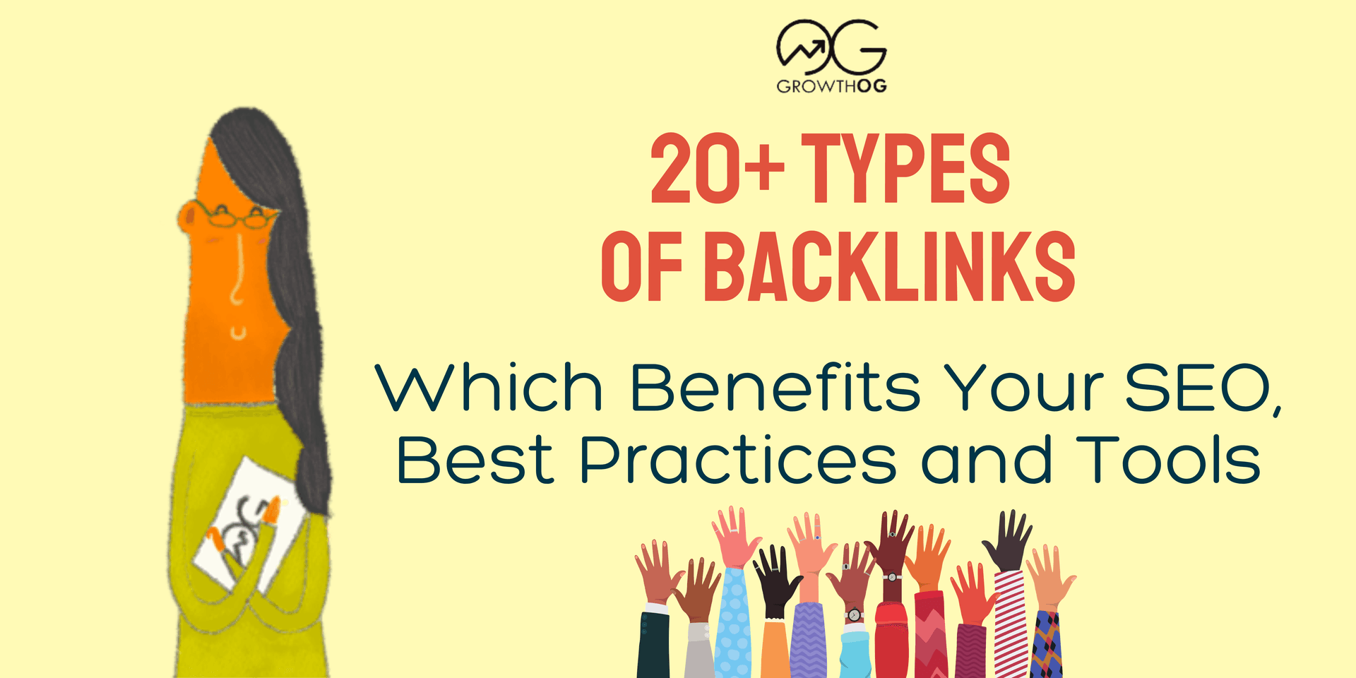 20+ Types of Backlinks: Which Benefits Your SEO, Best Practices and Tools 