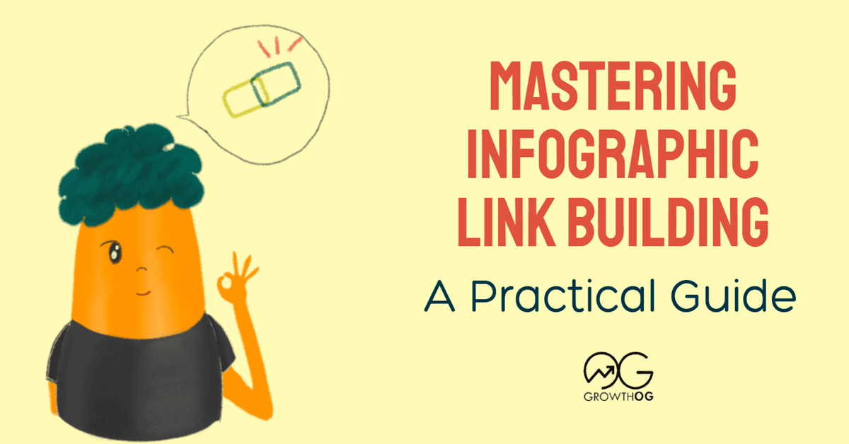 A Practical Guide to Mastering Infographic Link Building for Success